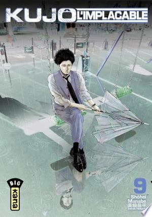 Kujô l'implacable - Tome 9